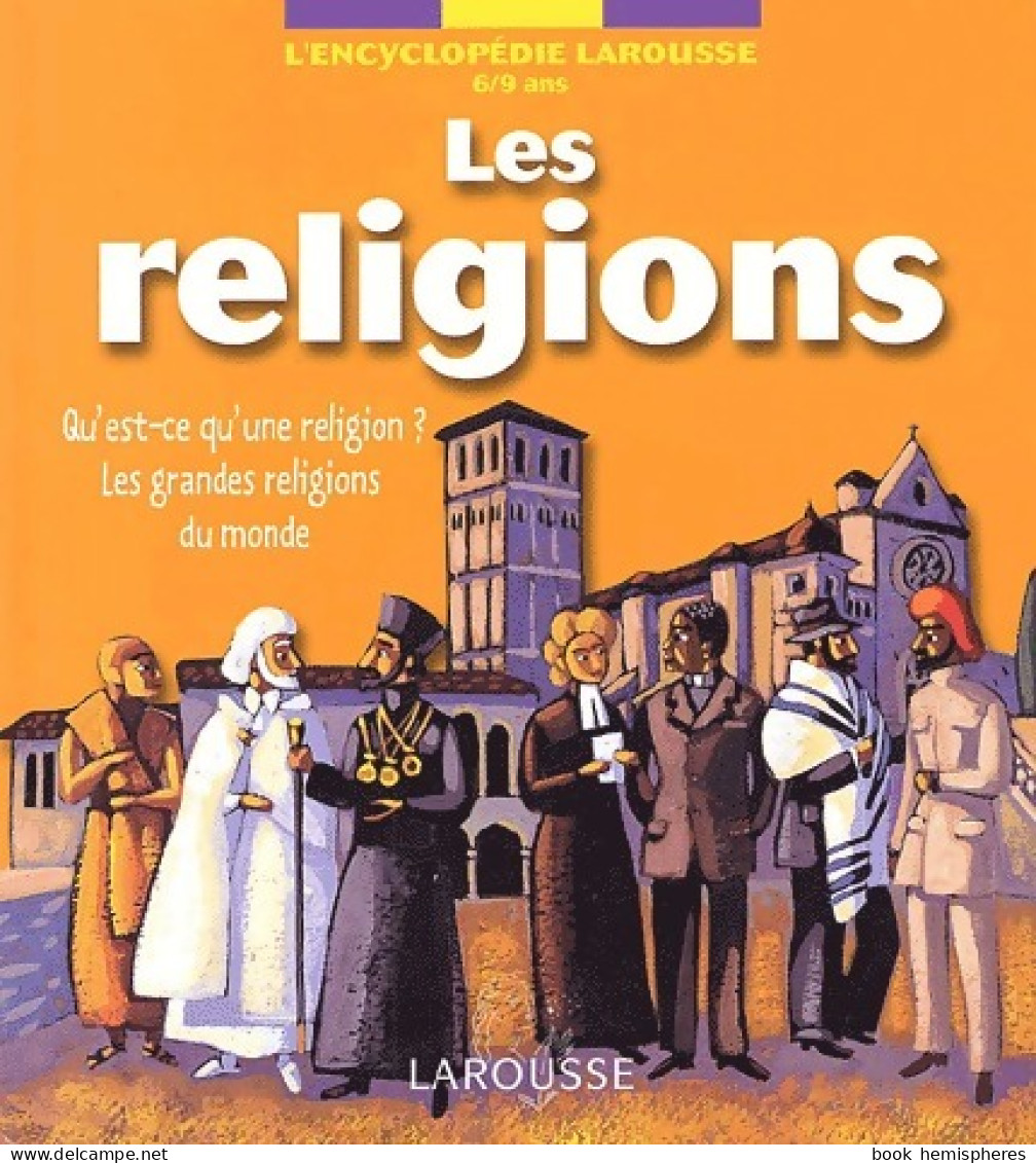 Les Religions (2002) De Sylvie Devreux - Sonstige & Ohne Zuordnung