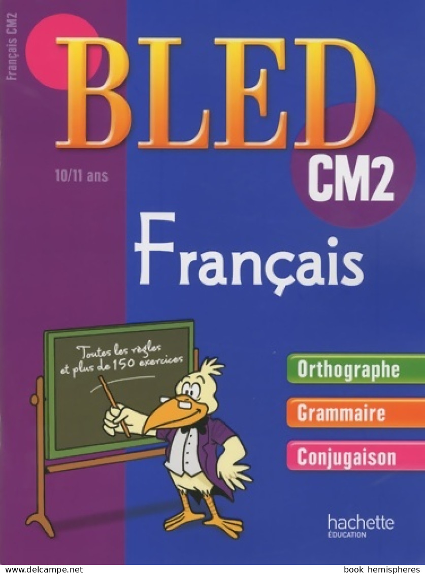 Français CM2 (2010) De Daniel Berlion - 6-12 Jaar