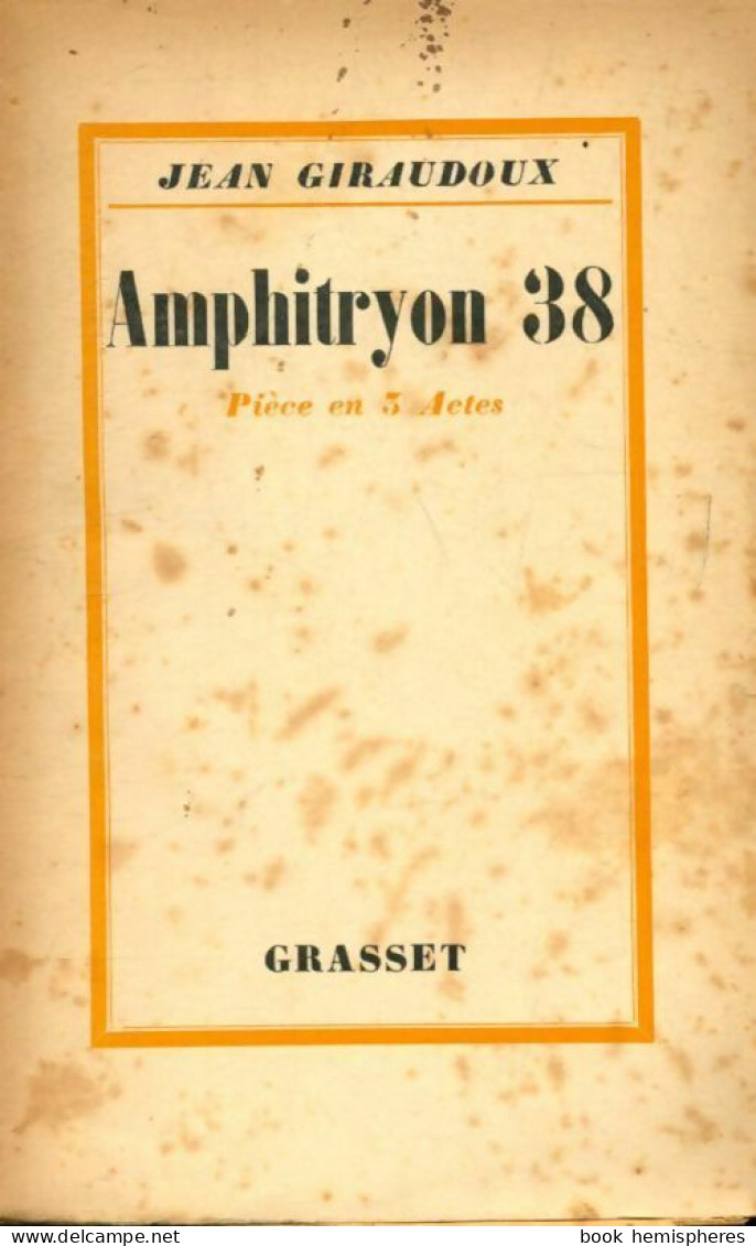 Amphitryon 38 (1929) De Jean Giraudoux - Autres & Non Classés