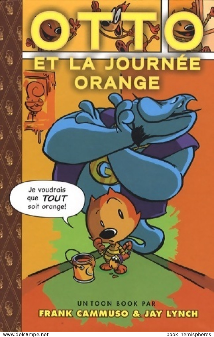 Otto Et La Journée Orange : Edition Anglais-français (2009) De Frank Cammuso - Autres & Non Classés