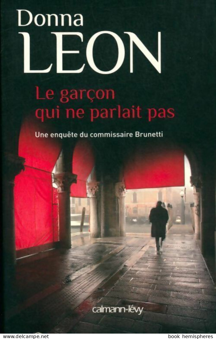 Le Garçon Qui Ne Parlait Pas (2015) De Donna Leon - Otros & Sin Clasificación