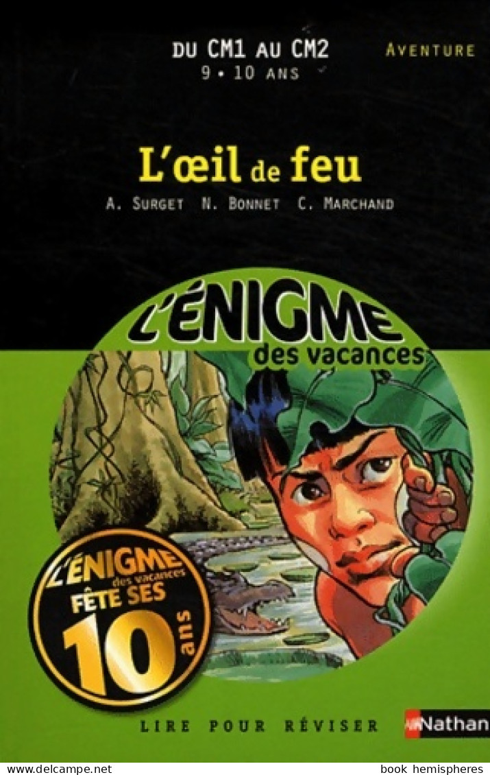 énigme VAC CM1 AU CM2 OEIL DE (2012) De Alain Surget - Non Classificati