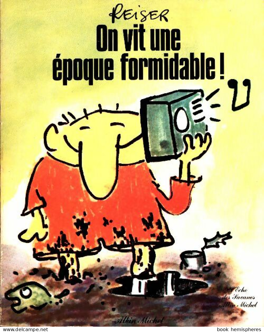 On Vit Une époque Formidable (1986) De Reiser - Humor