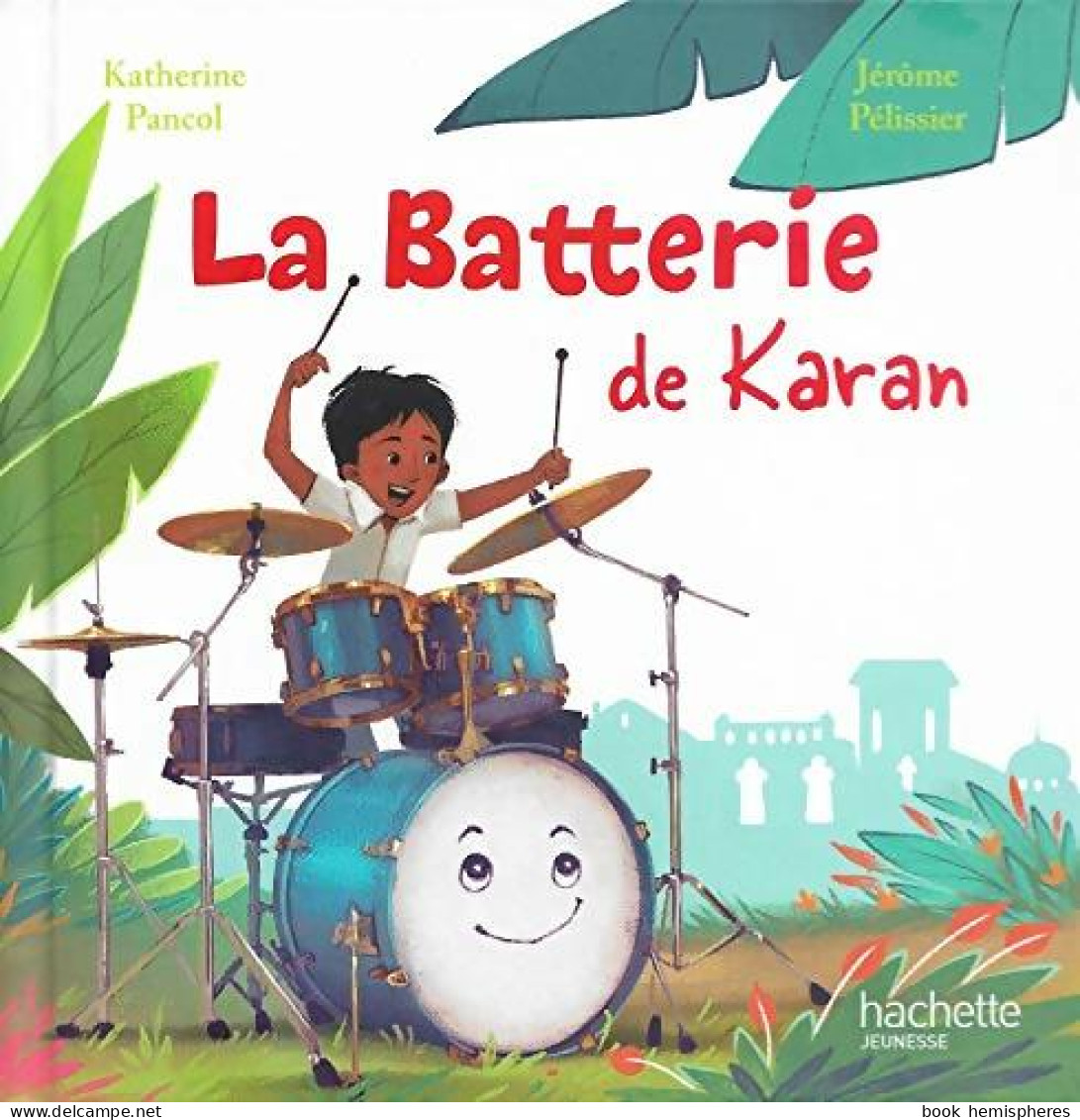 La Batterie De Karan (2019) De Katherine Pancol - Otros & Sin Clasificación