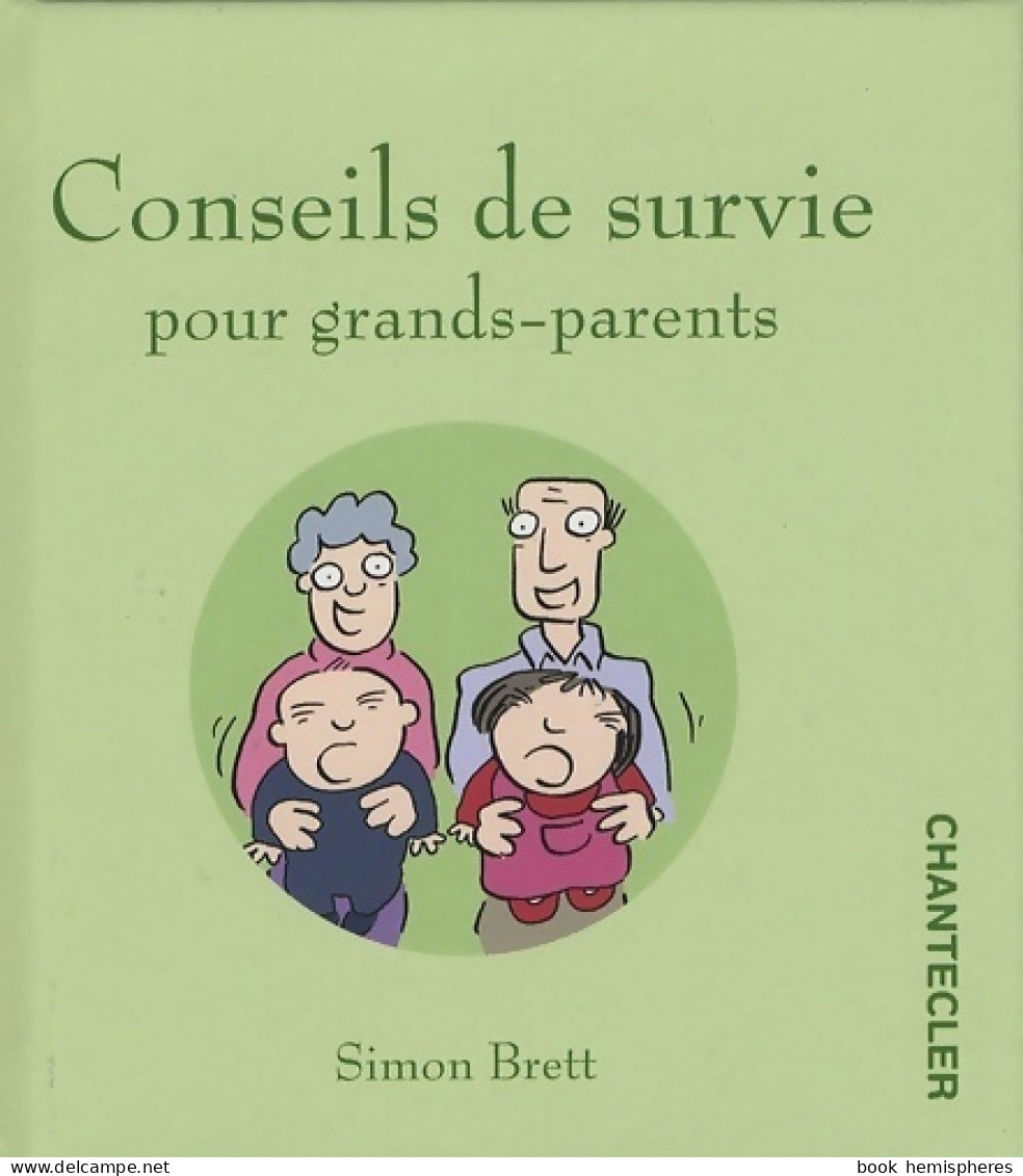 Conseils De Survie Pour Grands Parents (2008) De Simon Brett - Humour