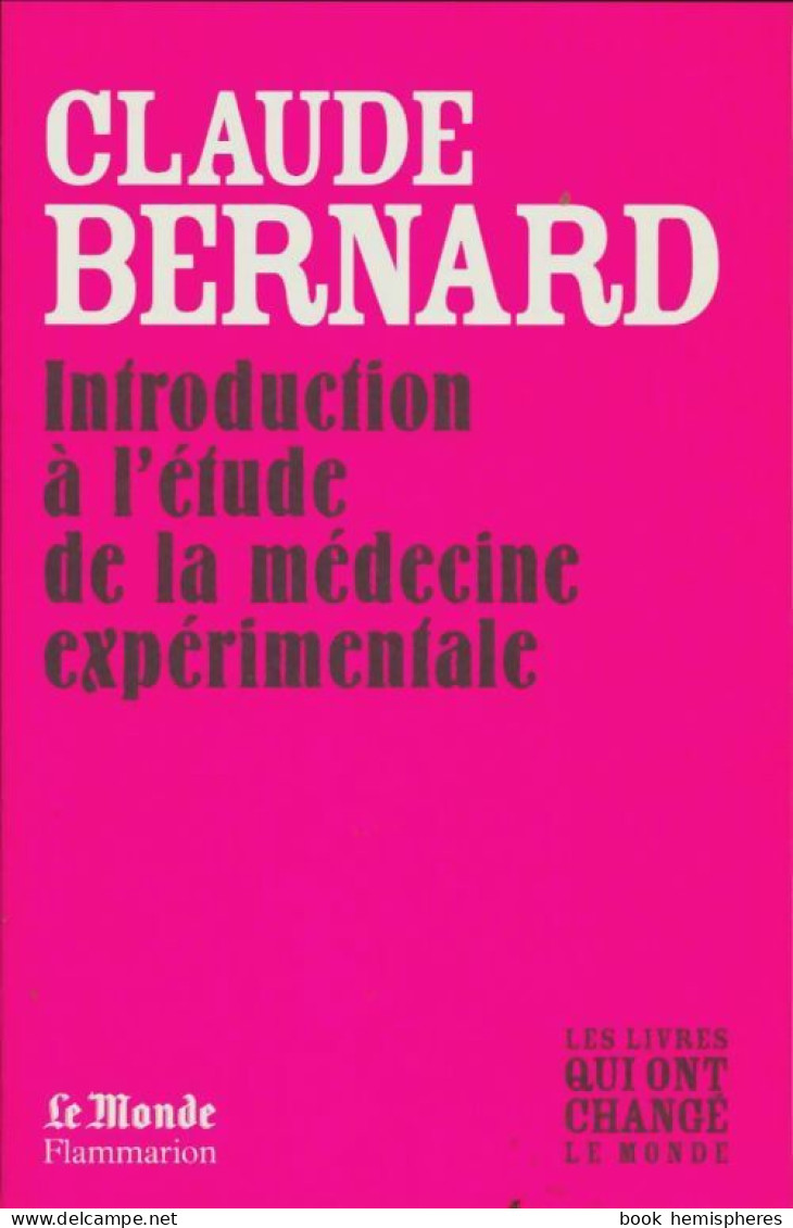 Introduction àl'étude De La Médecine Expérimentale (2010) De Bernard Claude - Sciences