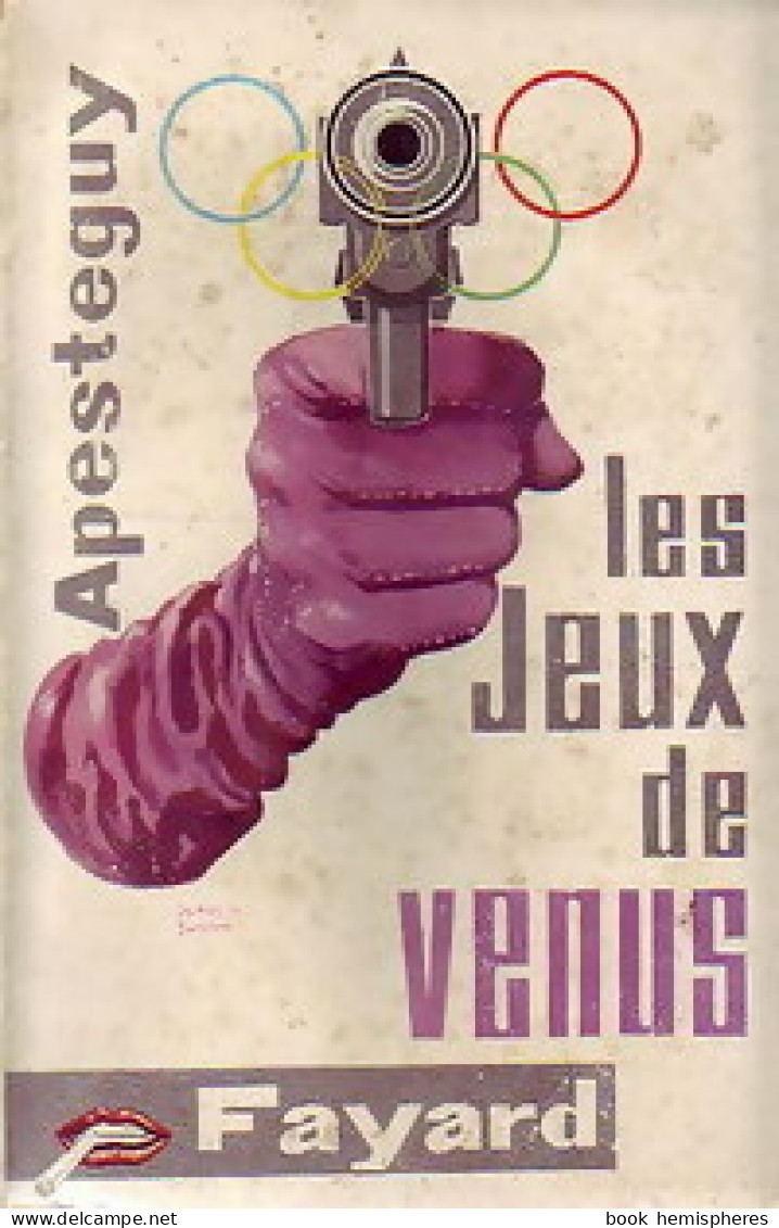 Les Jeux De Vénus (1964) De Pierre Apesteguy - Andere & Zonder Classificatie