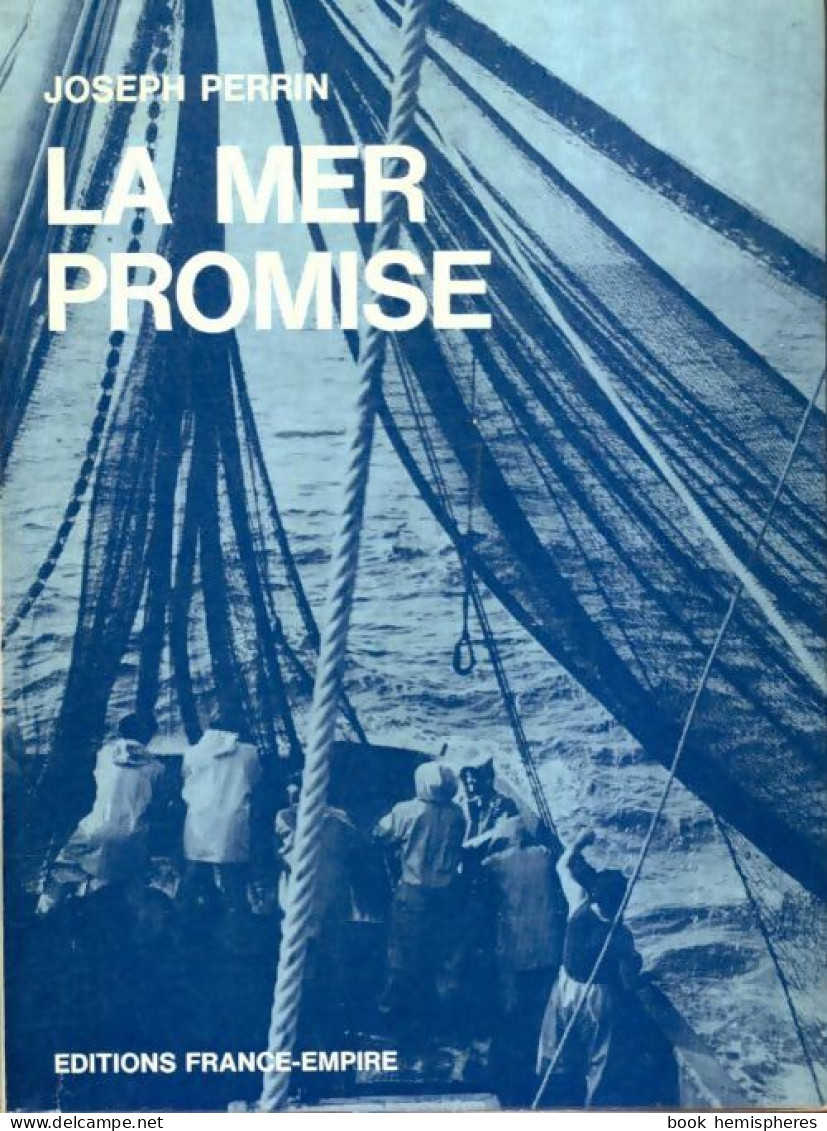 La Mer Promise (1969) De Joseph Perrin - Autres & Non Classés