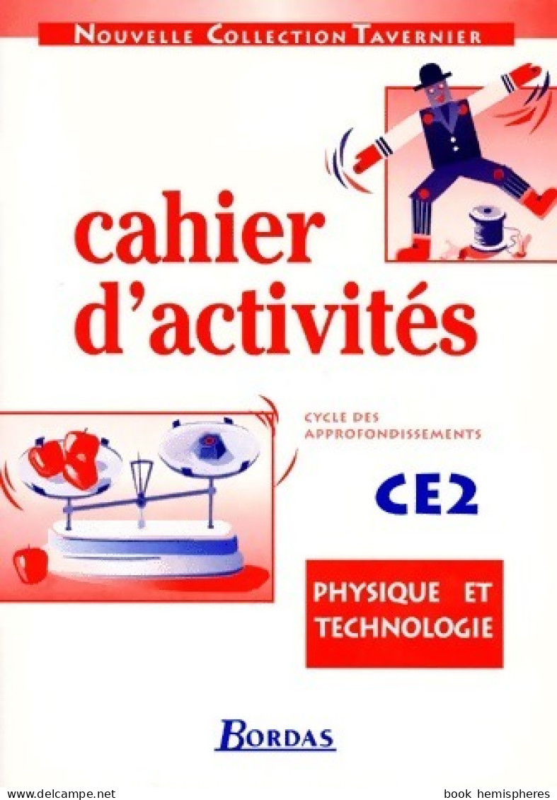 Cahier D'activités Physique Technologie CE2 (1999) De Collectif - 6-12 Years Old