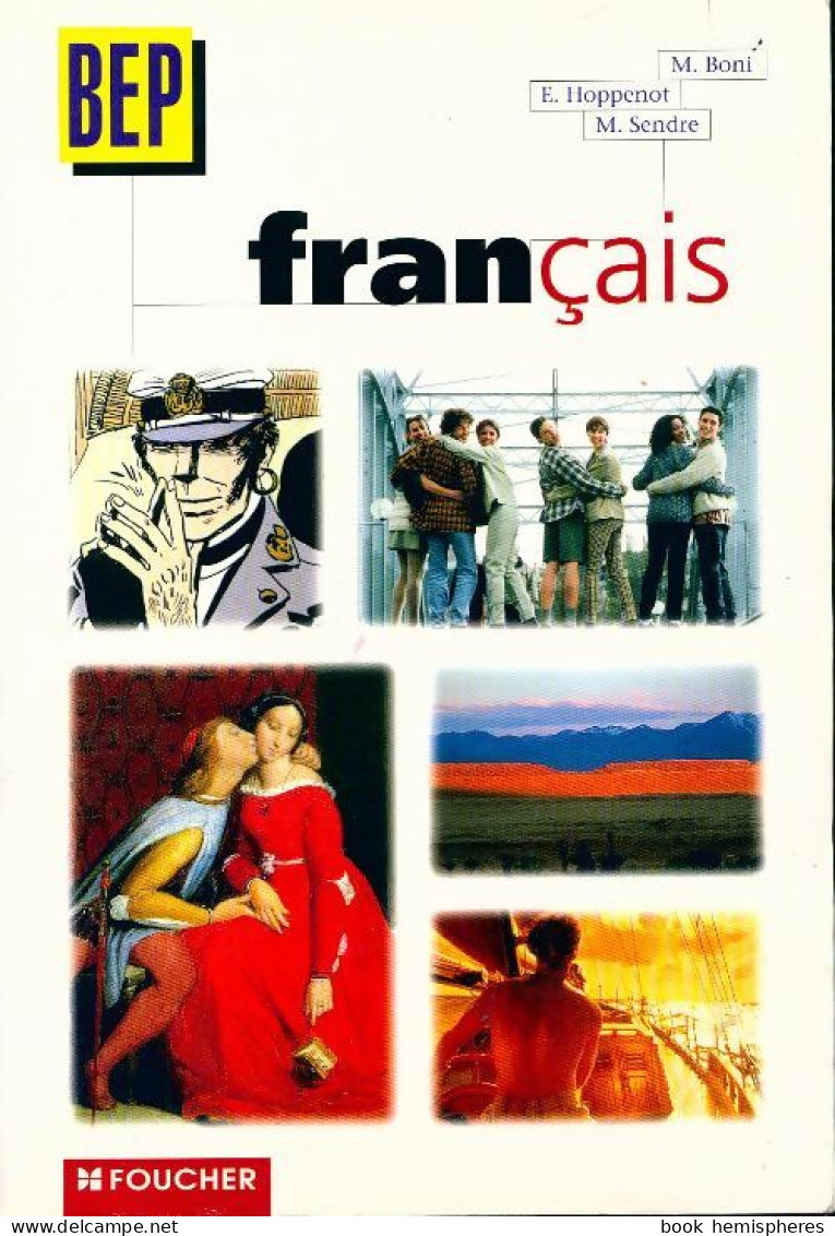 Français Seconde Professionnelle Et BEP (2004) De M. Sendre-Haïdar - 12-18 Jaar