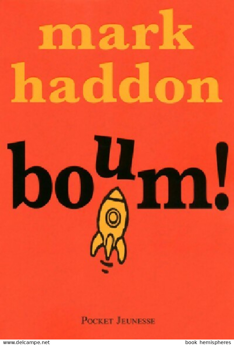 Boum ! (2011) De Mark Haddon - Other & Unclassified