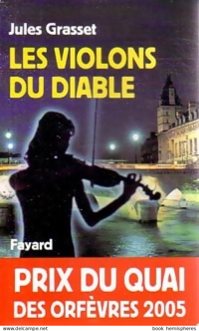 Les Violons Du Diable (2004) De Jules Grasset - Andere & Zonder Classificatie