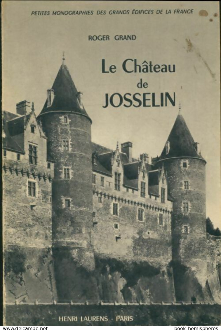 Le Château De Josselin (1954) De Roger Grand - Geschiedenis