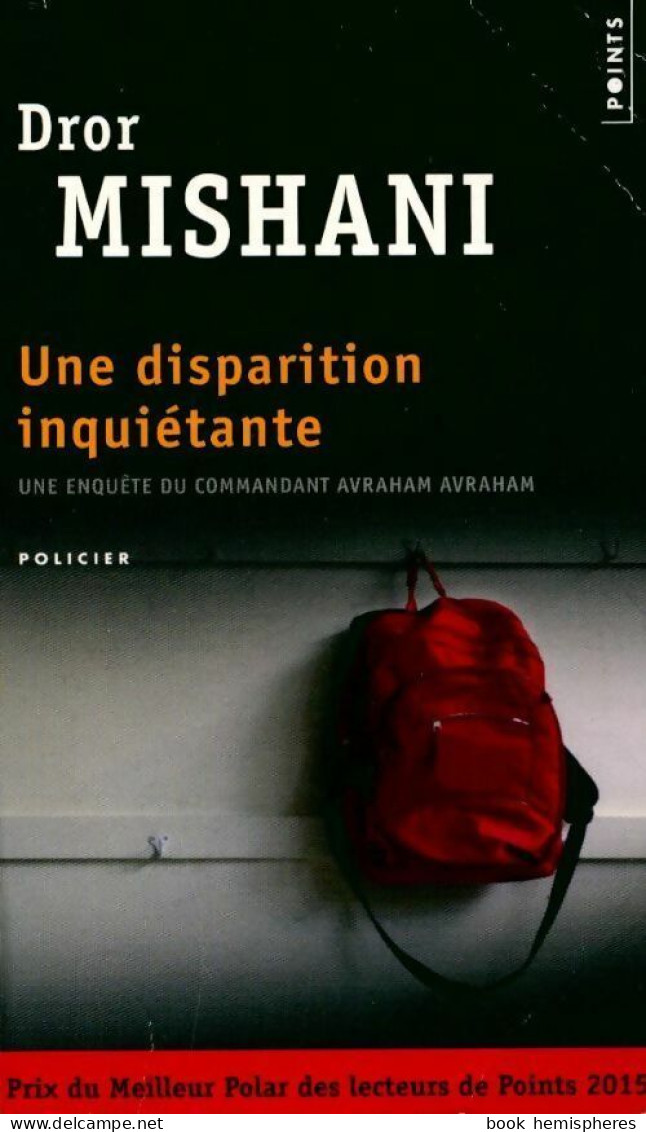 Une Disparition Inquiétante (2015) De Dror Mishani - Sonstige & Ohne Zuordnung