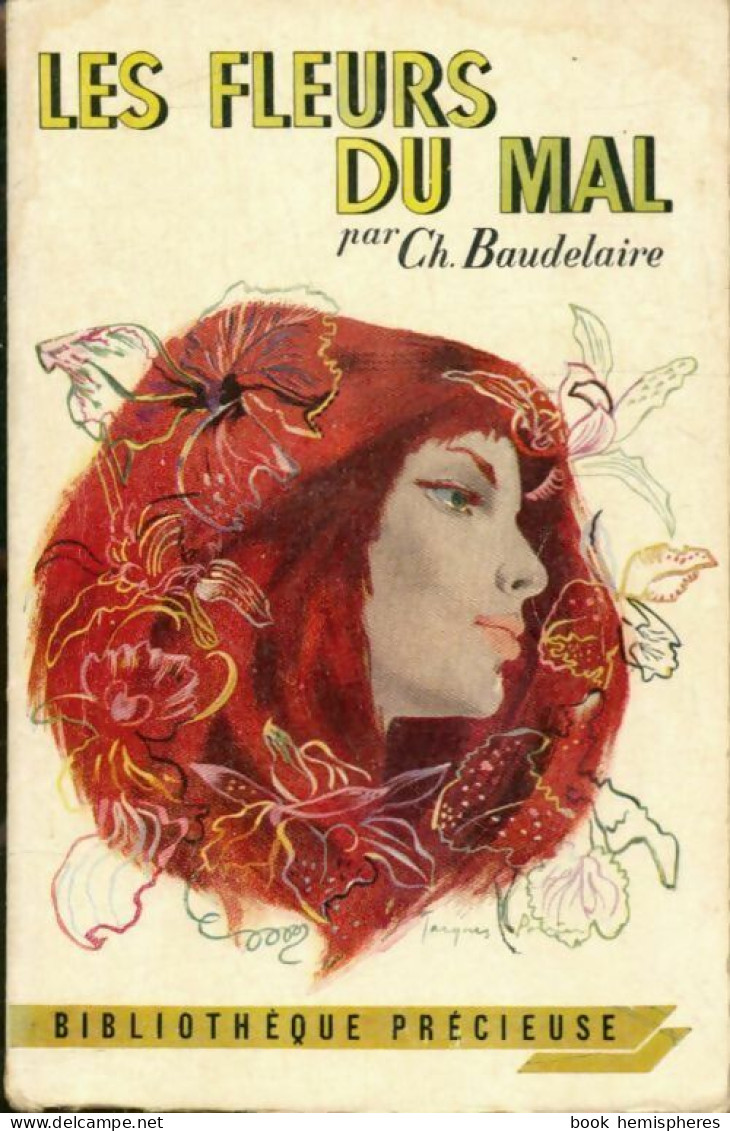 Les Fleurs Du Mal (1953) De Charles Baudelaire - Andere & Zonder Classificatie