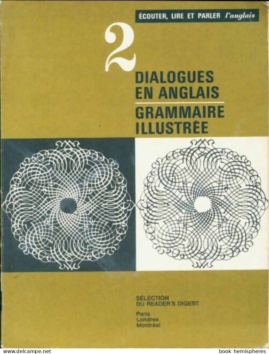 Dialogues En Anglais, Grammaire Illustrée (1967) De Collectif - Sonstige & Ohne Zuordnung