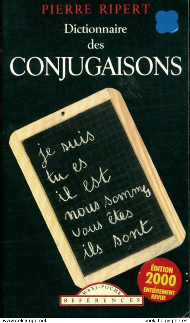 Dictionnaire Des Conjugaisons (2003) De Pierre-Ripert - Sonstige & Ohne Zuordnung