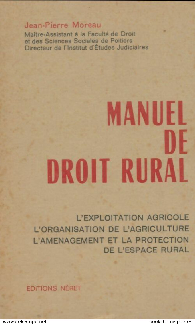 Manuel De Droit Rural (1974) De Jean-Pierre Moreau - Diritto