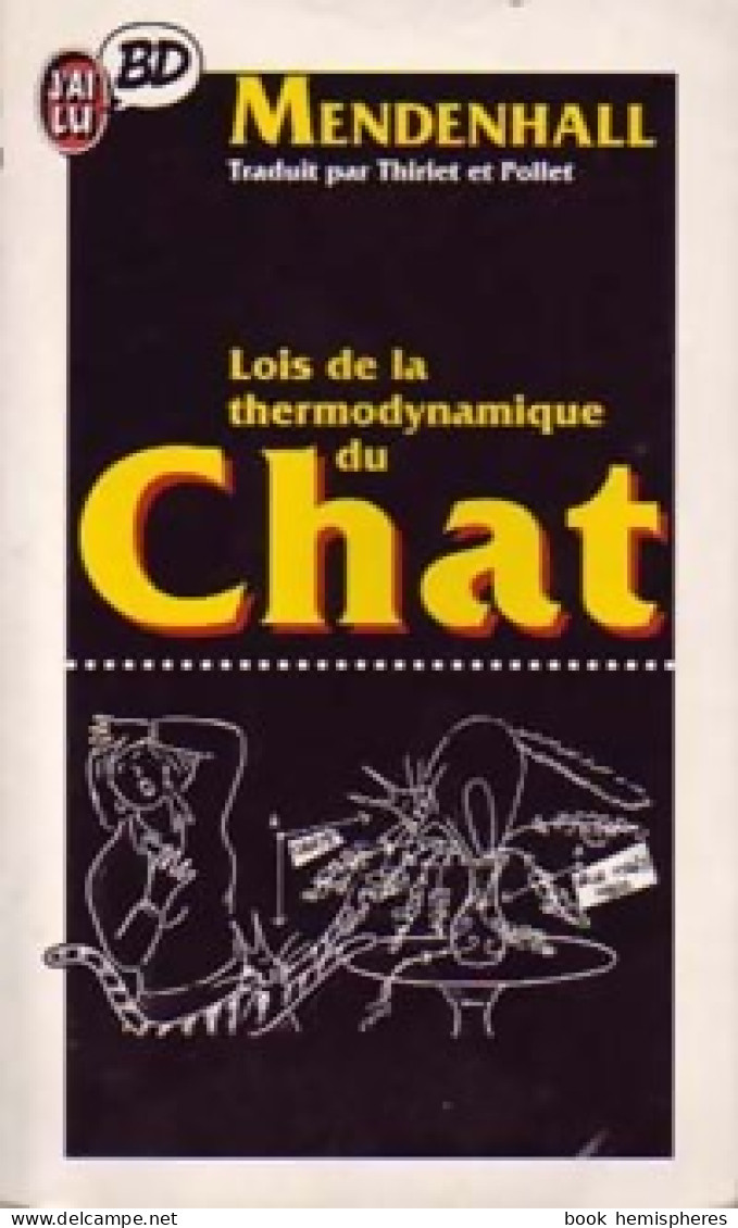 Lois De La Thermodynamique Du Chat (1995) De Mendehall - Otros & Sin Clasificación