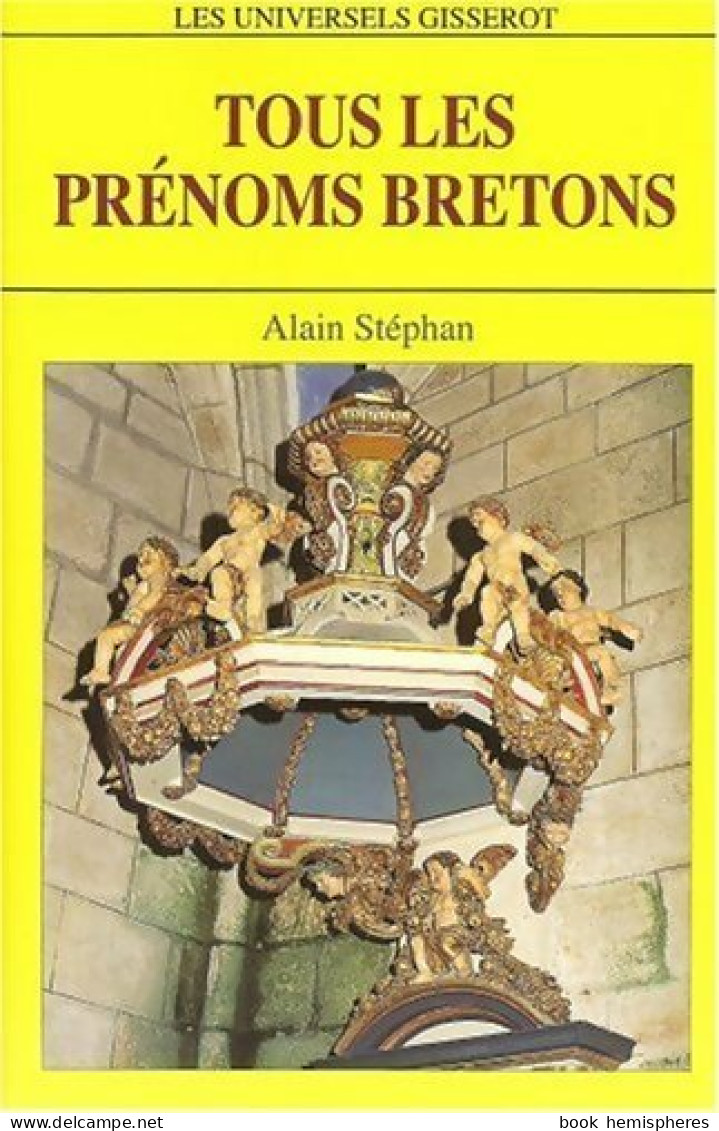 Tous Les Prénoms Bretons (1996) De Alain Stéphan - Voyages
