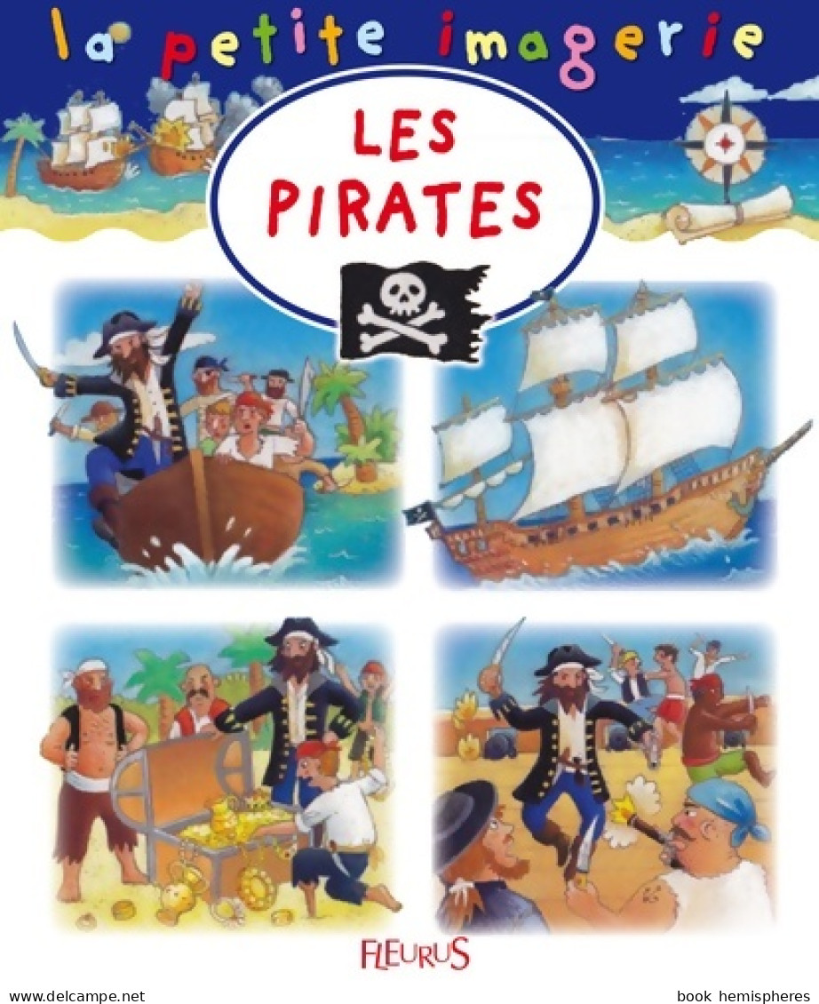 Les Pirates (2012) De Emilie Beaumont - Autres & Non Classés