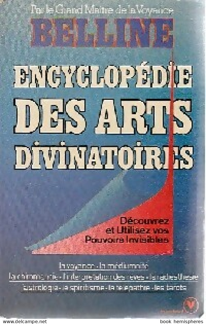 Encyclopédie Des Arts Divinatoires (1985) De Marcel Belline - Esoterismo