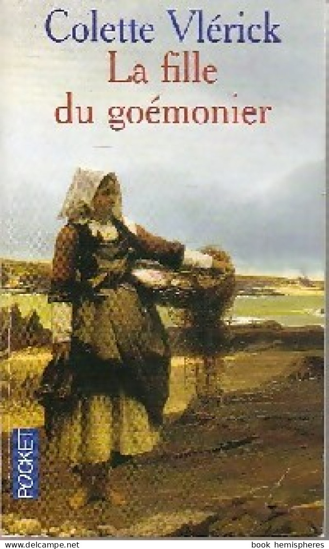 La Fille Du Goémonier (2009) De Colette Vlérick - Autres & Non Classés