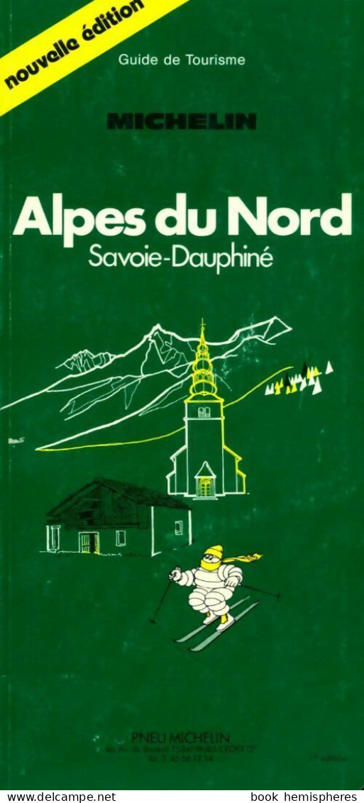 Alpes Du Nord / Savoir-Dauphiné 1988 (1988) De Collectif - Tourisme