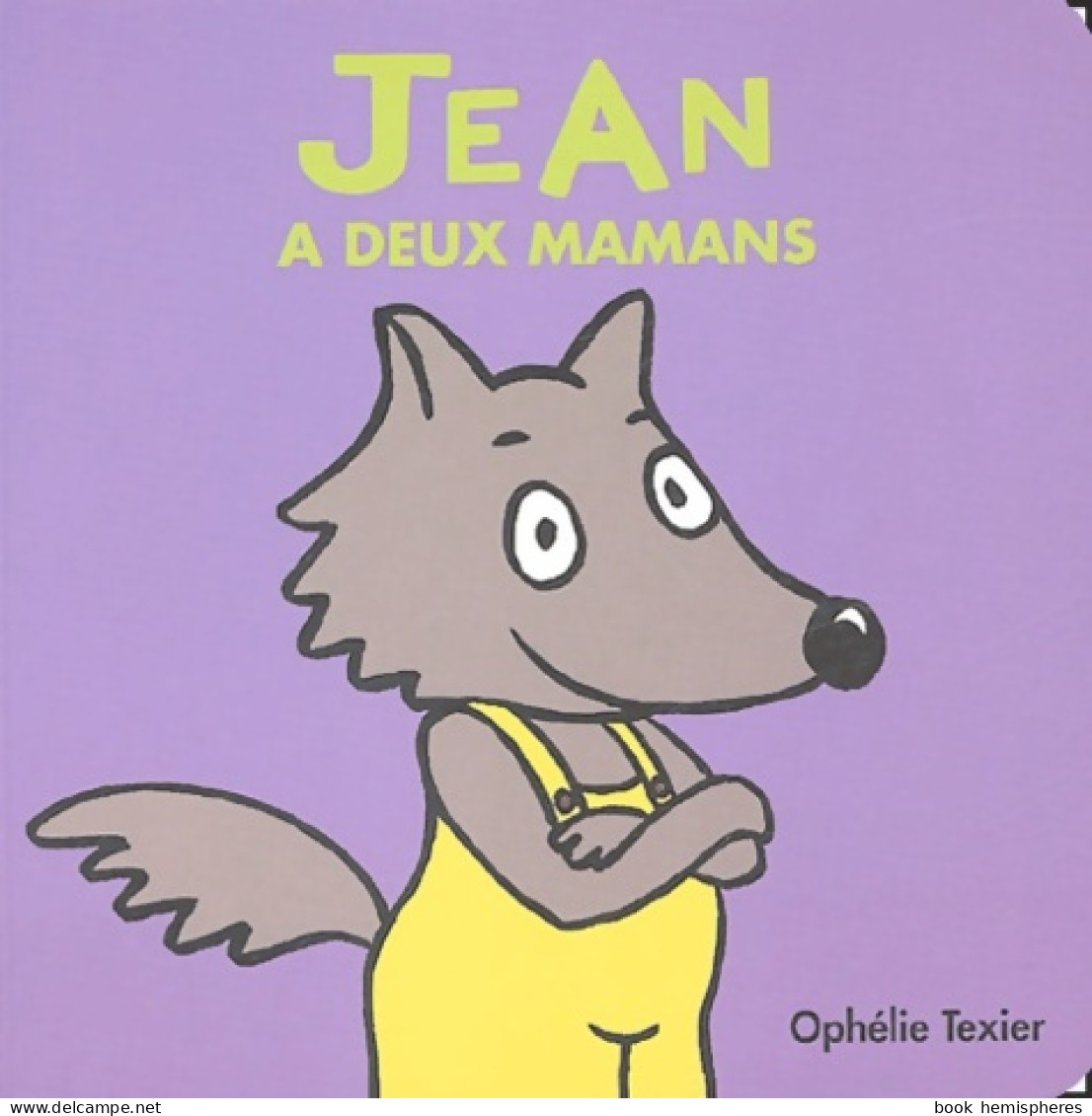 Petites Familles Jean A Deux Mamans (2004) De Texier Ophelie - Andere & Zonder Classificatie