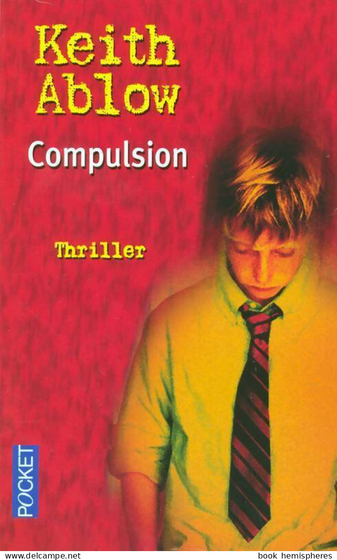 Compulsion (2005) De Keith Ablow - Autres & Non Classés