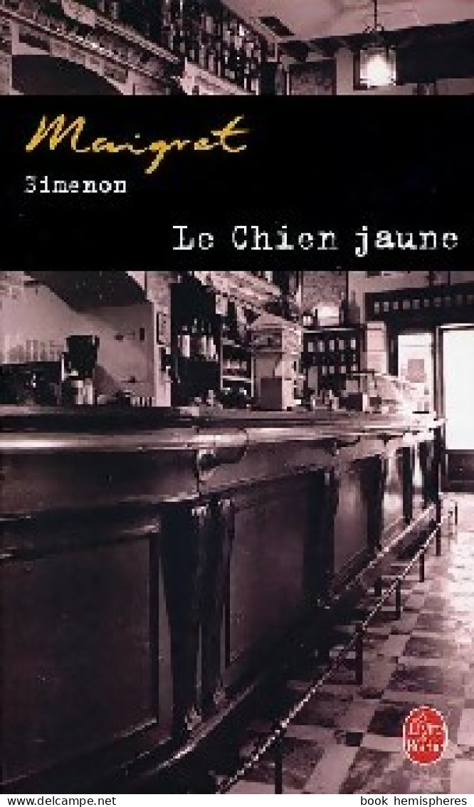 Le Chien Jaune (2003) De Georges Simenon - Sonstige & Ohne Zuordnung