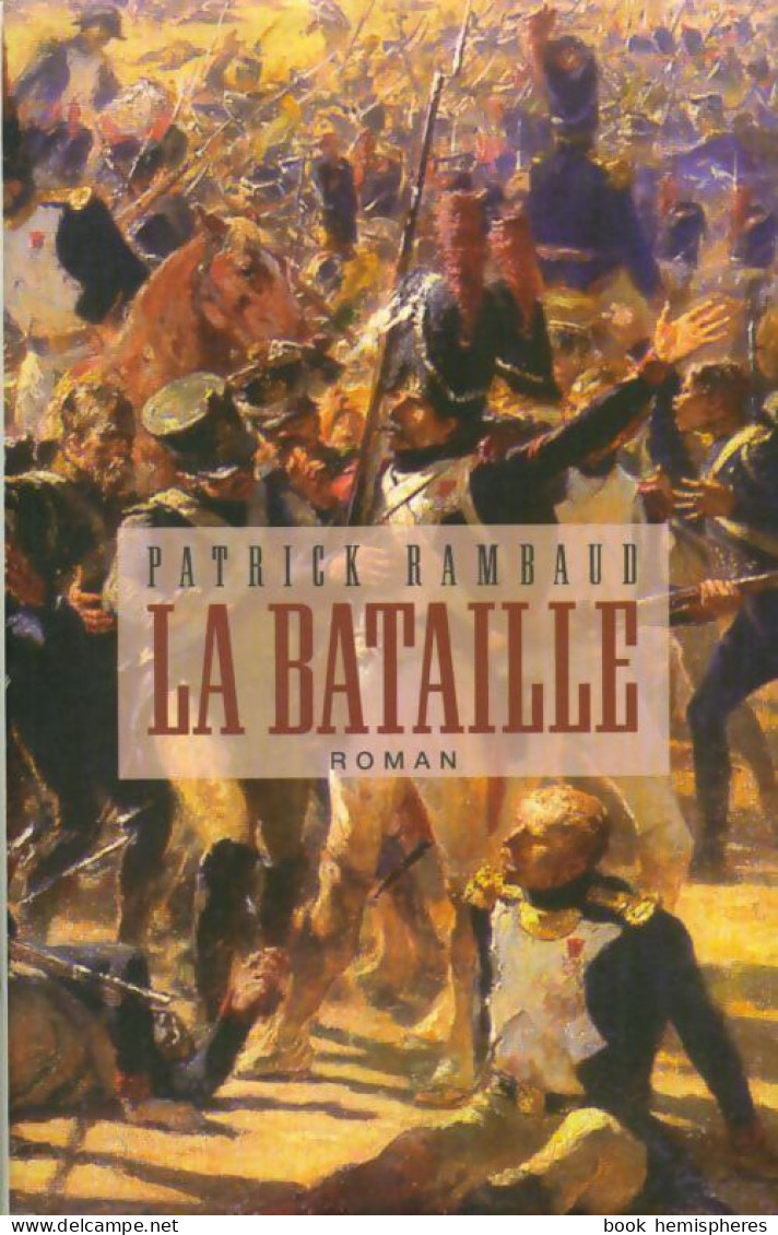 La Bataille (1998) De Patrick Rambaud - Historisch