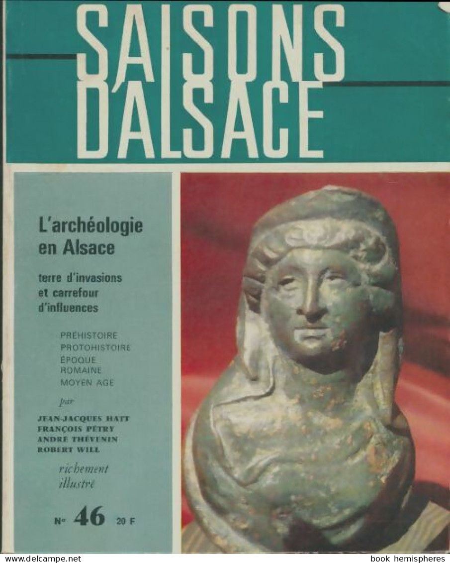 Saisons D'Alsace N°46 (1973) De Collectif - Histoire