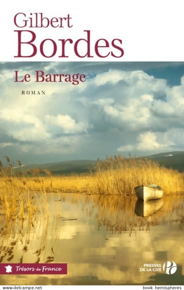 Le Barrage (2017) De Gilbert Bordes - Autres & Non Classés