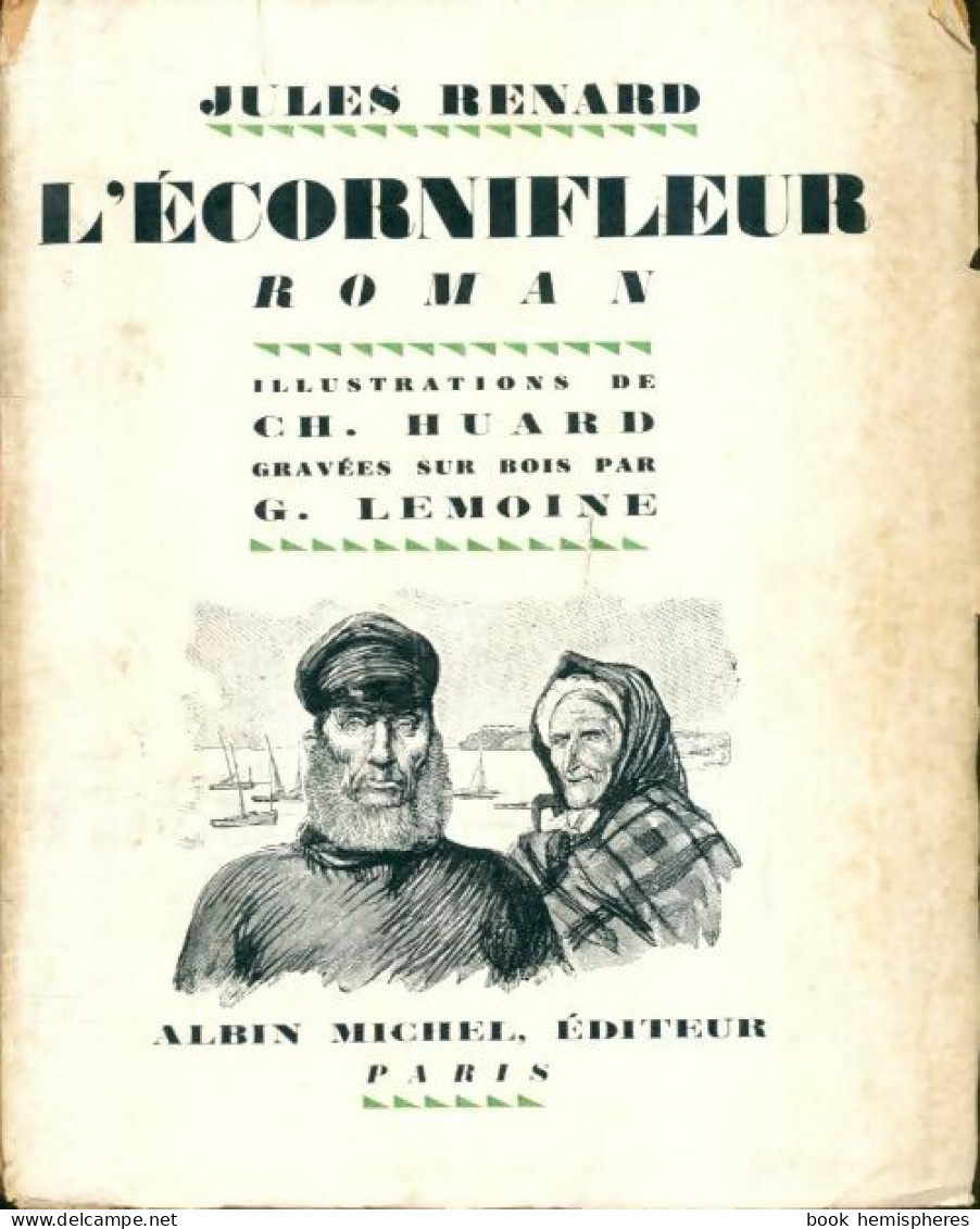 L'écornifleur (1928) De Jules Renard - Autres & Non Classés