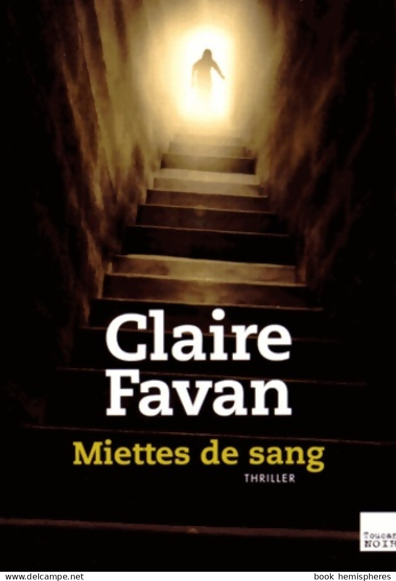 MIETTES DE SANG (2015) De FAVAN-C - Altri & Non Classificati