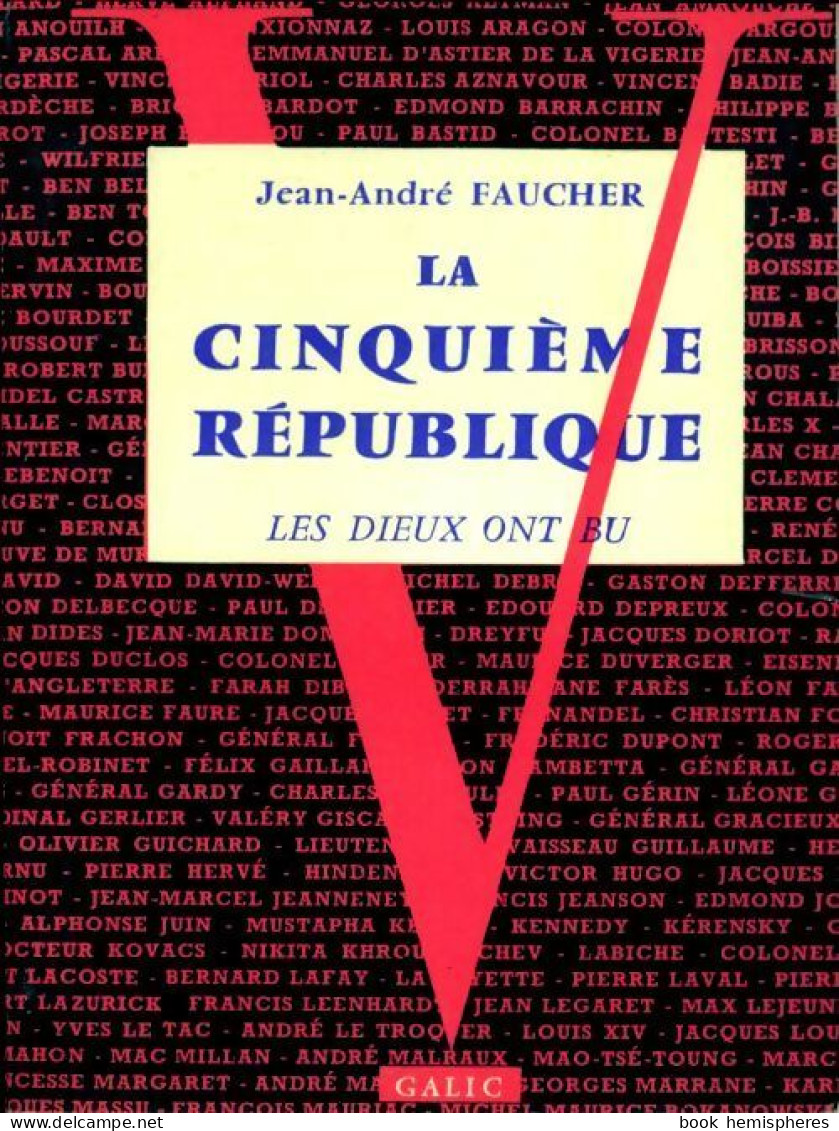 La Cinquième République (1962) De Jean-André Faucher - Politik