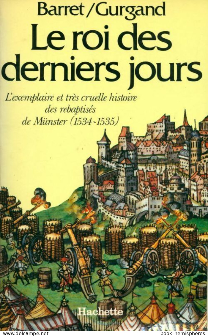 Le Roi Des Derniers Jours (1981) De Andrée Barret - Histoire