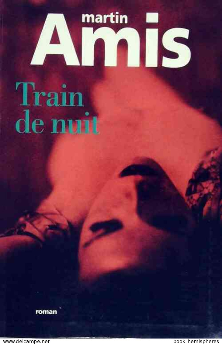 Train De Nuit (1999) De Martin Amis - Otros & Sin Clasificación