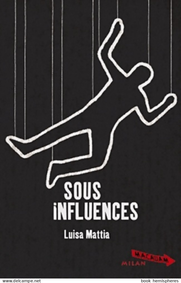 Sous Influences (2011) De Luisa Mattia - Other & Unclassified