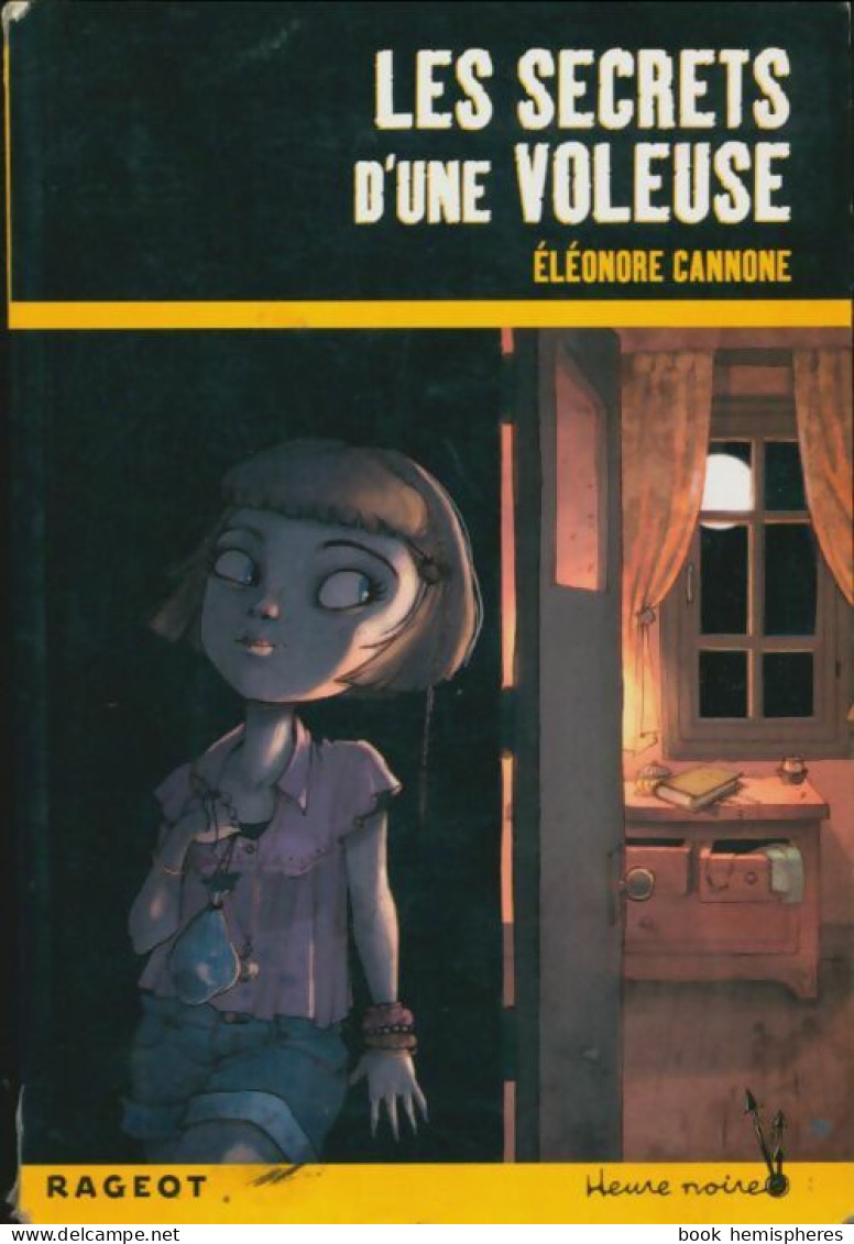 Les Secrets D'une Voleuse (2013) De Eléonore Cannone - Altri & Non Classificati