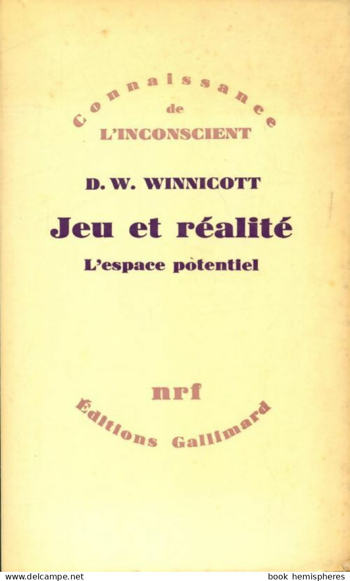 Jeu Et Réalité (1977) De Donald W. Winnicott - Autres & Non Classés