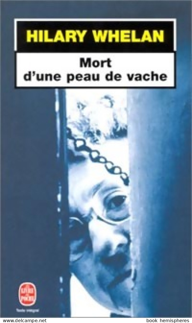 Mort D'une Peau De Vache (2000) De H. Whelan - Other & Unclassified