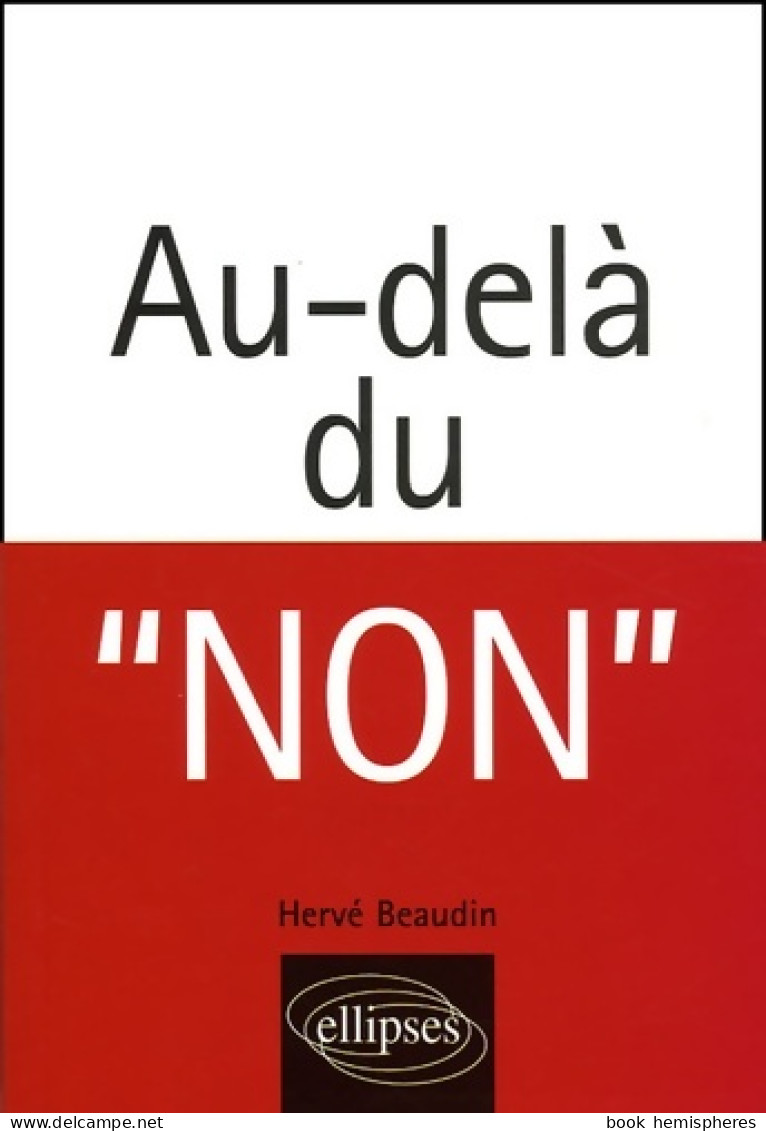 Au-delà Du NON (2005) De Hervé Beaudin - Derecho