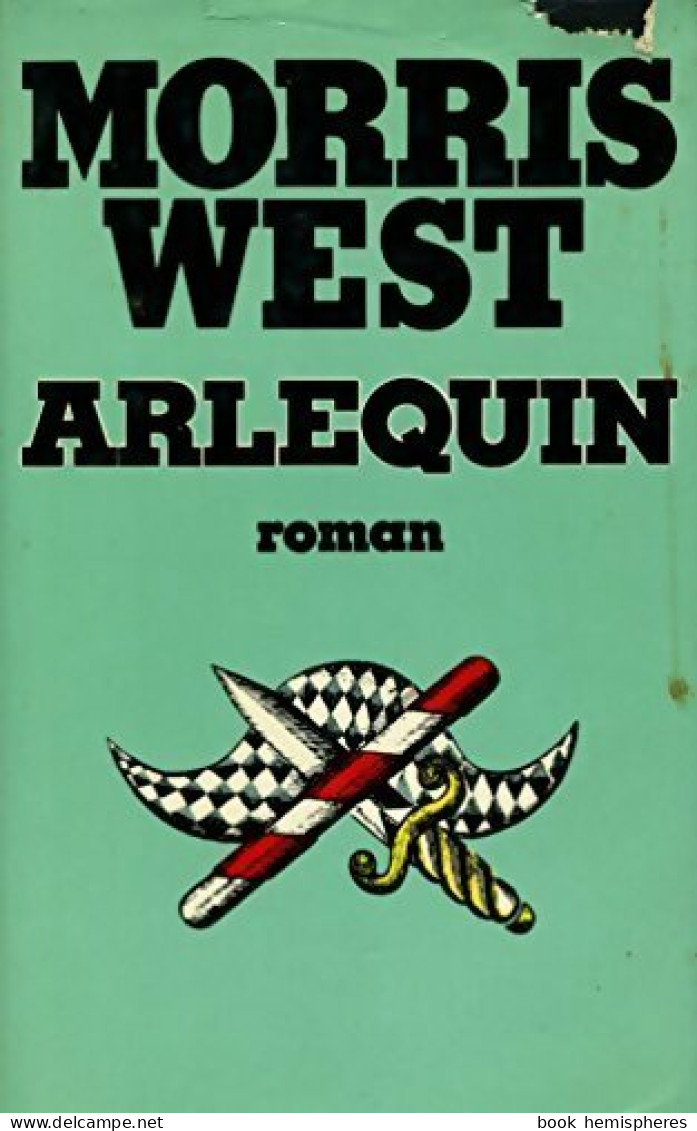 Arlequin (1974) De Morris L. West - Autres & Non Classés