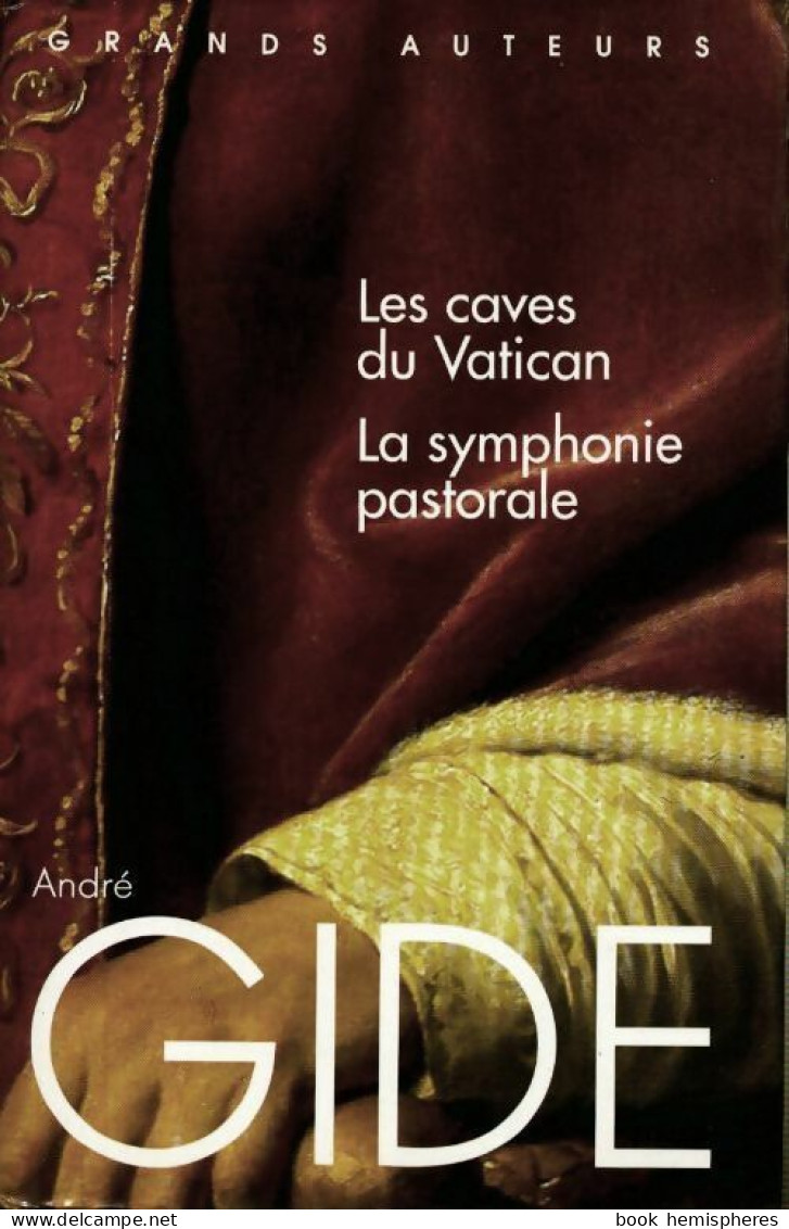 Les Caves Du Vatican / La Symphonie Pastorale  (1997) De André Gide - Andere & Zonder Classificatie