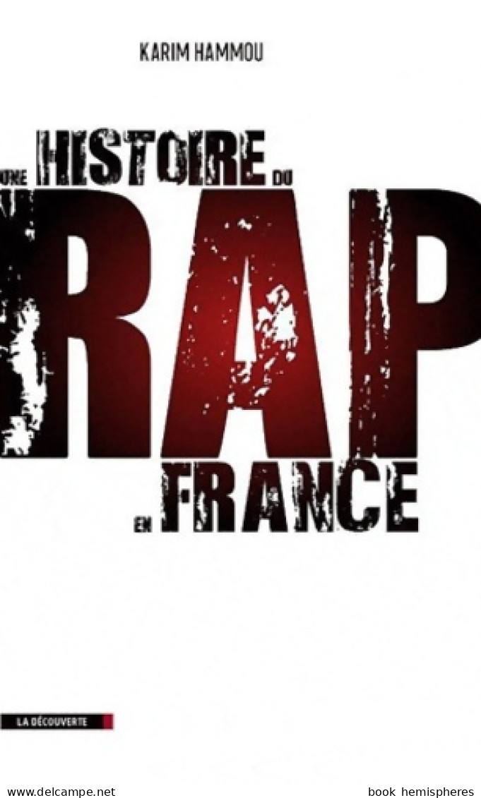 UNE HISTOIRE DU RAP EN France (2012) De KARIM HAMMOU - Musica