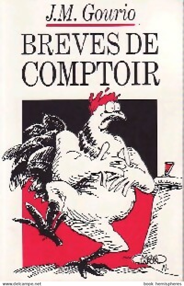 Brèves De Comptoir 1993 (1993) De Jean-Marie Gourio - Humour