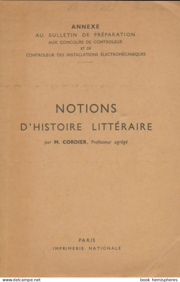 Notions D'histoire Littéraire (0) De M Cordier - 18+ Jaar