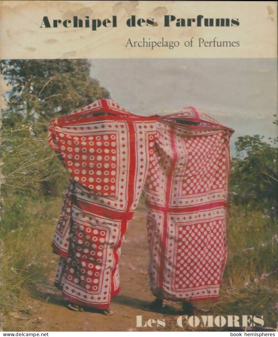 Les Comores. Archipel Des Parfums (1992) De Collectif - Toerisme